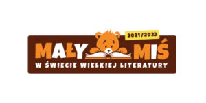 logo projektu "Mały Miś w świecie wielkiej literatury" rok szkolny 2021/22